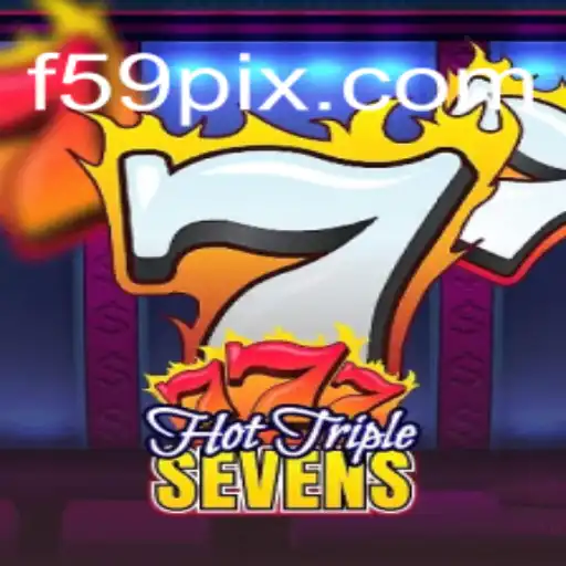 Descubra o Jogo HotTripleSevens no f59.com