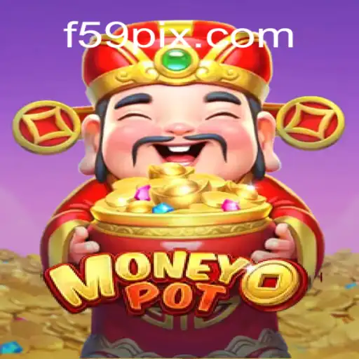Descubra MoneyPot: O Jogo de Estratégia Empolgante no Mundo de f59.com